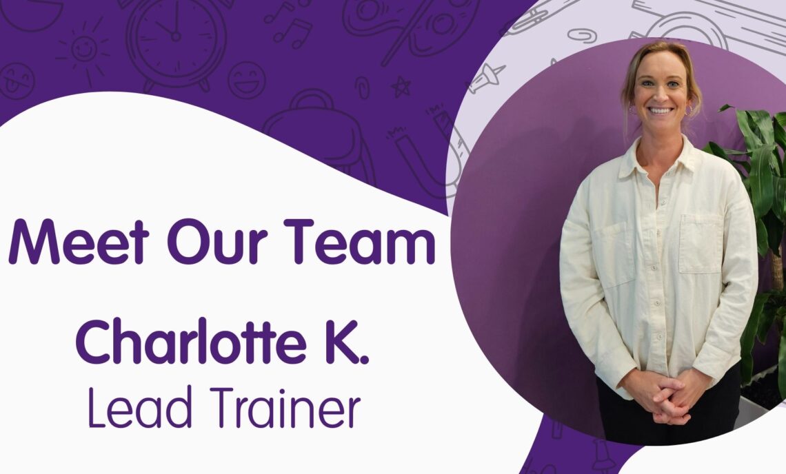 Meet Our Staff - Charlotte K